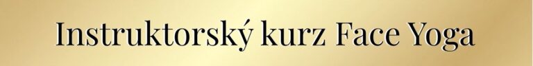 Tlačítko s odkazem na detailní informace a přihlášku do instruktorského kurzu Face Yoga Martiny Bajerové.